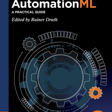 AutomationML: A Practical Guide