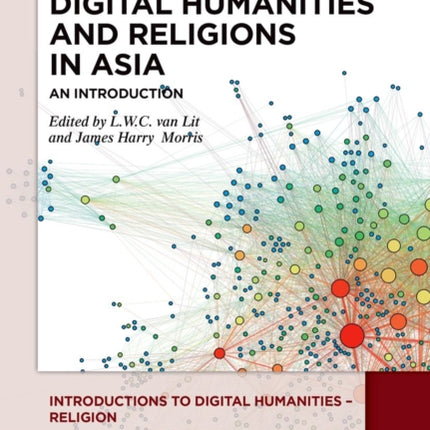 Digital Humanities and Religions in Asia: An Introduction
