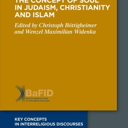 The Concept of Soul in Judaism, Christianity and Islam