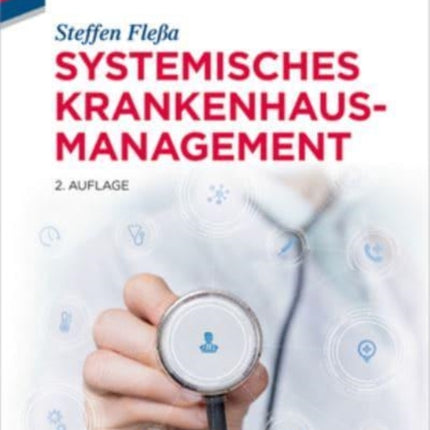 Systemisches Krankenhausmanagement