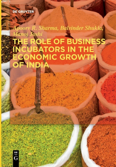 The Role of Business Incubators in the Economic Growth of India