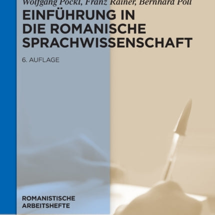 Einführung in die romanische Sprachwissenschaft