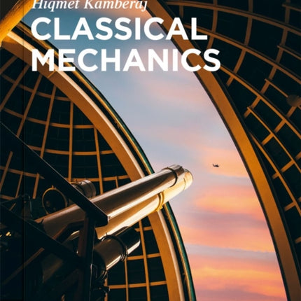 Classical Mechanics