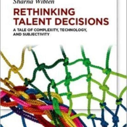 Rethinking Talent Decisions