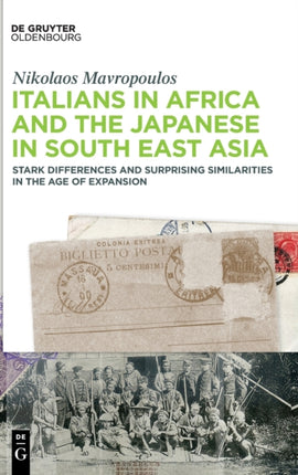 Italians in Africa and the Japanese in South East