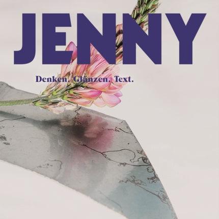 JENNY. Ausgabe 09: Denken. Glänzen. Text.