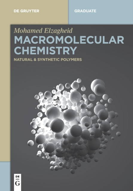 Macromolecular Chemistry: Natural and Synthetic Polymers