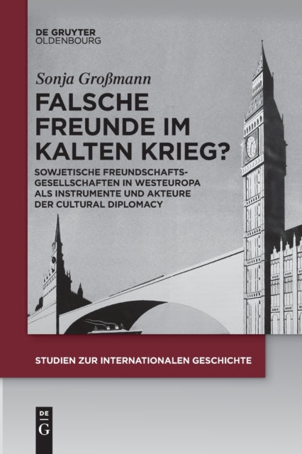 Falsche Freunde im Kalten Krieg?