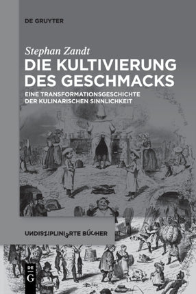 Die Kultivierung des Geschmacks