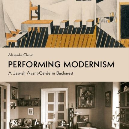 Performing Modernism: A Jewish Avant-Garde in