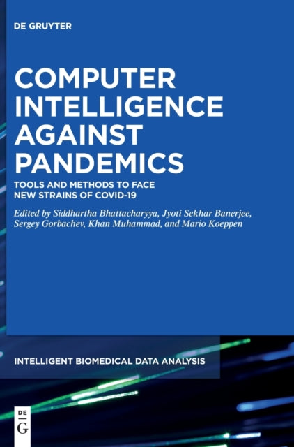 Computer Intelligence Against Pandemics: Tools and Methods to Face New Strains of COVID-19