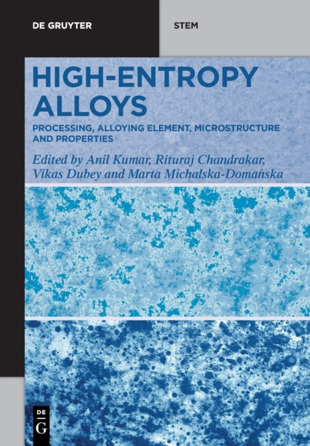 High-Entropy Alloys: Processing, Alloying Element, Microstructure, and Properties