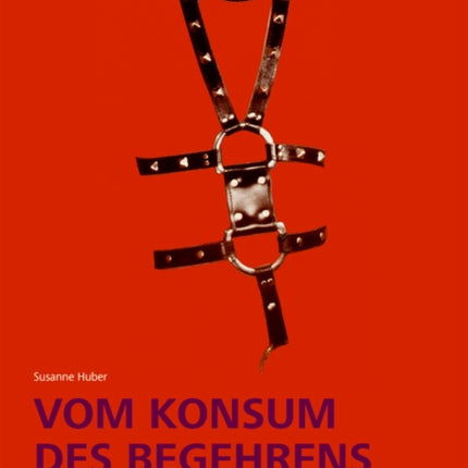 Vom Konsum des Begehrens: Appropriation Art, Sex Wars und ein postmoderner Bilderstreit