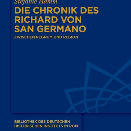 Die Chronik des Richard von San Germano