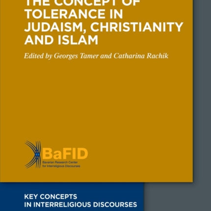 The Concept of Tolerance in Judaism Christianity and Islam