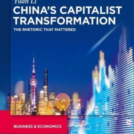 China’s capitalist transformation: The rhetoric that mattered