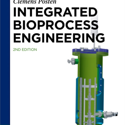 Integrated Bioprocess Engineering
