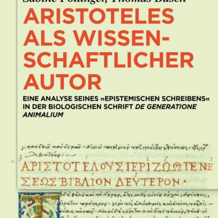 Aristoteles als wissenschaftlicher Autor