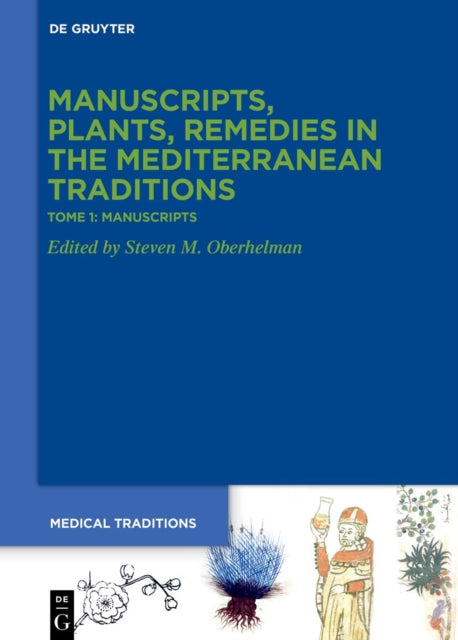 Tome 1 Manuscripts. Codices Texts Science and