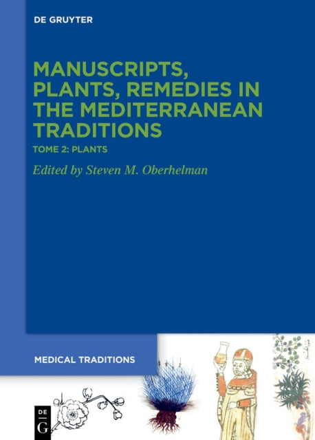 Tome 2 Plants. Botany Gardens Materia medica