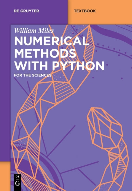 Numerical Methods with Python: for the Sciences