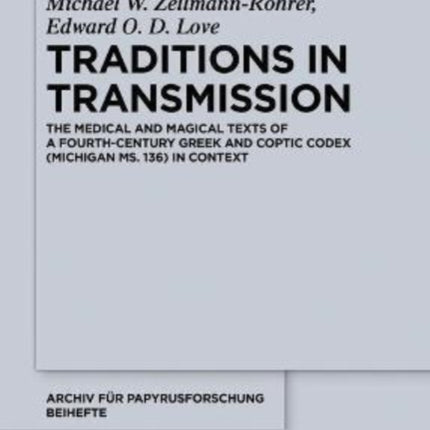 Traditions in Transmission: The Medical and