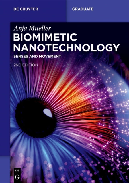 Biomimetic Nanotechnology: Senses and Movement