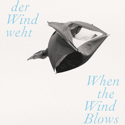 Wenn der Wind weht / When the Wind Blows: Luft,