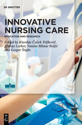 Innovative Nursing Care: Education and Research