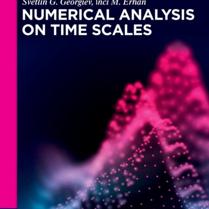 Numerical Analysis on Time Scales