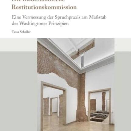 Die niederl228ndische Restitutionskommission
