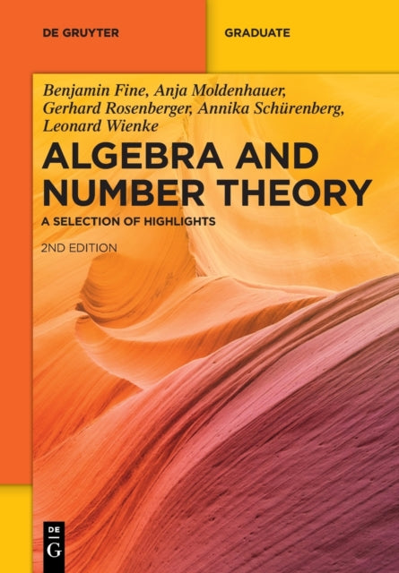 Algebra and Number Theory: A Selection of Highlights