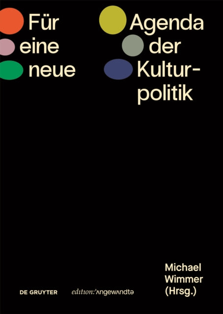 Für eine neue Agenda der Kulturpolitik