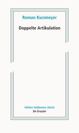 Doppelte Artikulation: Schriften zur neueren Kunst II