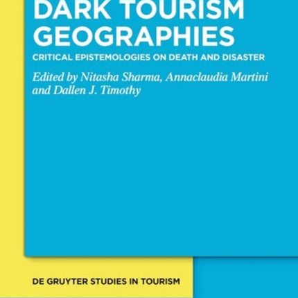 Critical Theories in Dark Tourism
