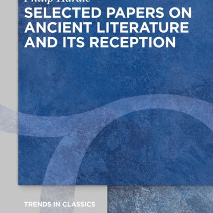 Selected Papers on Ancient Literature and its Reception