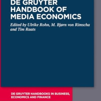 De Gruyter Handbook of Media Economics