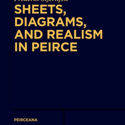 Sheets, Diagrams, and Realism in Peirce