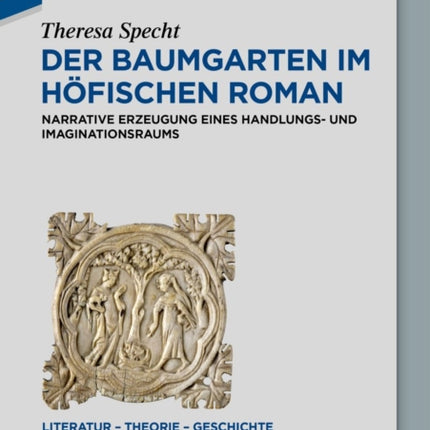 Der Baumgarten im höfischen Roman