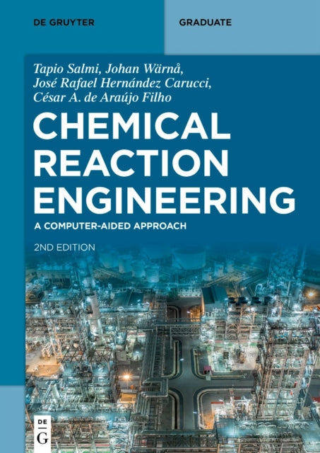 Chemical Reaction Engineering: A Computer-Aided Approach