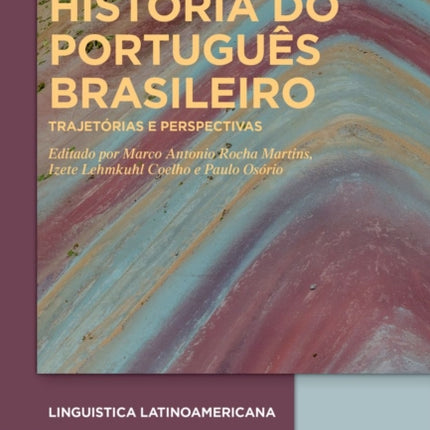História Do Português Brasileiro