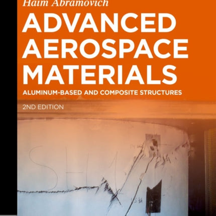 Advanced Aerospace Materials: Aluminum-Based and Composite Structures