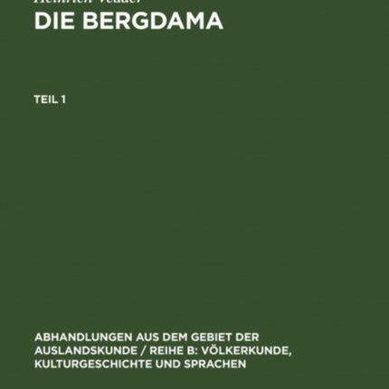Heinrich Vedder: Die Bergdama. Teil 1