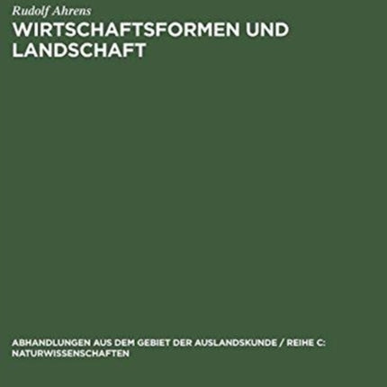 Wirtschaftsformen und Landschaft