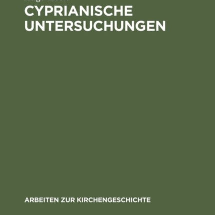 Cyprianische Untersuchungen