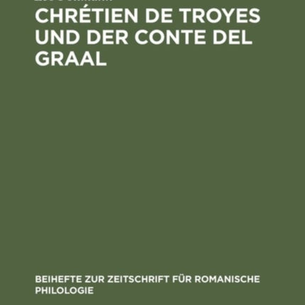 Chrétien de Troyes Und Der Conte del Graal