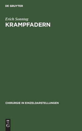 Krampfadern: (Einschliesslich Ekzem, Beingeschwür, Venenentzündung Und Elephantiasis)