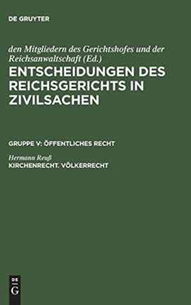 Entscheidungen des Reichsgerichts in Zivilsachen, Kirchenrecht. Völkerrecht