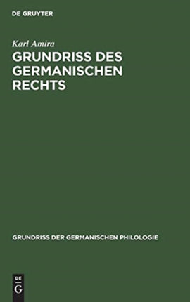 Grundriß des germanischen Rechts