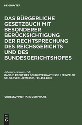 Recht der Schuldverhältnisse II (einzelne Schuldverhältnisse), [§§ 433-853]